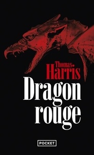 Thomas Harris - Dragon rouge.