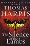 Thomas Harris E. - The Silence of the Lambs.