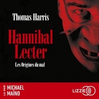 Thomas Harris et Michaël Maïno - Hannibal Lecter - Les Origines du mal.