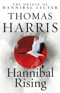 Thomas Harris - Hannibal Rising - (Hannibal Lecter).