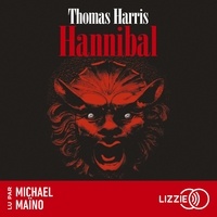 Thomas Harris et Michaël Maïno - Hannibal.