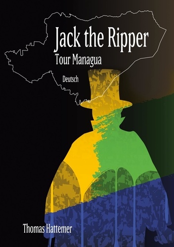 Jack the Ripper - Tour Managua. Code in Carl Feigenbaum, Photo 1892