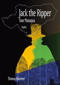 Thomas Hattemer - Jack the Ripper - Tour Managua - Code in Carl Feigenbaum, Photo 1892.
