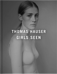Thomas Hauser - Girls Seen.
