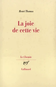La joie de cette vie