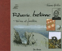 Thomas Héritier - Rêverie bretonne - Terres et Finistère.