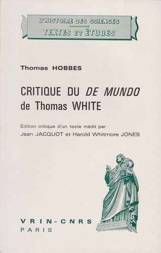Thomas Hobbes - Critique du Mundo de Thomas White.