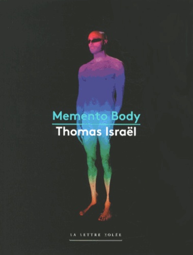Thomas Israël - Memento Body.