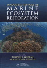 Innovative Methods of Marine Ecosystem Restoration