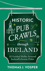 Historic Pub Crawls Through Ireland