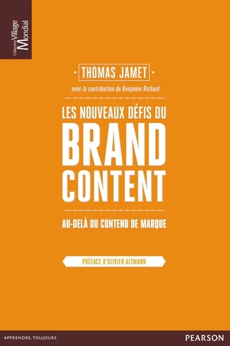 Thomas Jamet - Les nouveaux défis du Brand Content - Au-delà du contenu de marque.