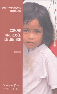 Comme une rosée de lumière