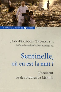 Sentinelle, où en est la nuit ?