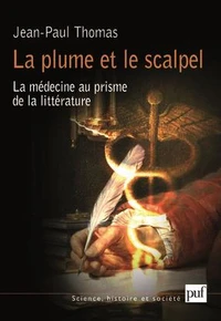 La plume et le scalpel