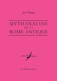 Mythanalyse de la Rome antique