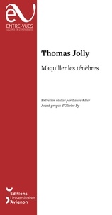 Téléchargez des livres au format Kindle Maquiller les ténèbres par Thomas Jolly