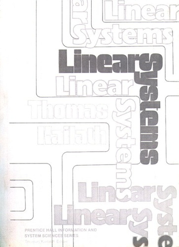 Thomas Kailath - Linear Systems.