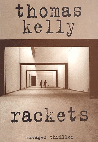 Thomas Kelly - Rackets.