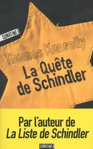 Thomas Keneally - La quête de Schindler.