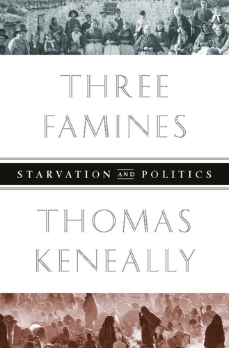 Three Famines. Starvation and Politics