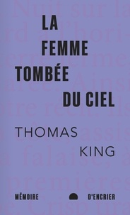 Thomas King - La femme tombée du ciel.