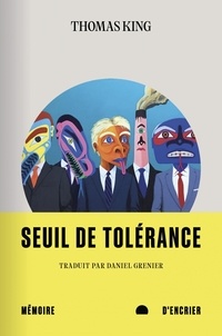 Thomas King - Seuil de tolérance.