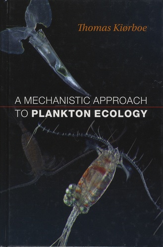 Thomas Kiorboe - A Mechanistic Approach to Plankton Ecology.