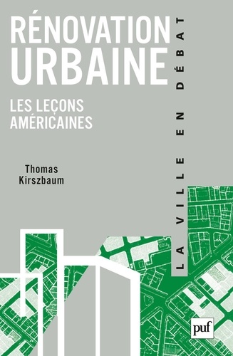 Rénovation urbaine. Les leçons américaines