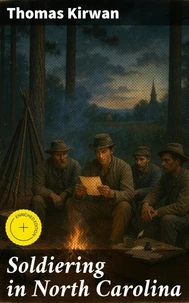 Soldiering in North Carolina