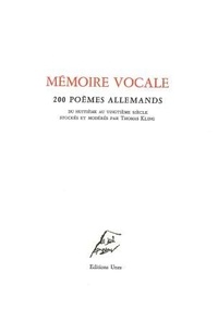Thomas Kling - Mémoire vocale - 200 poèmes allemands du huitième au vingtième siècle stockés et modérés par Thomas Kling.