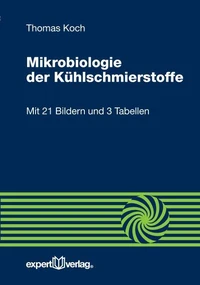 Mikrobiologie der Kühlschmierstoffe