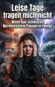 Leise Tage tragen mich nicht