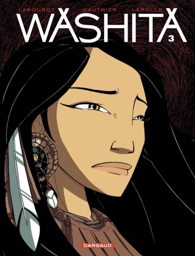 Washita Tome 3