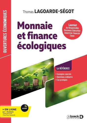 Thomas Lagoarde-Segot - Monnaie et finance écologiques.