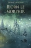 Thomas Lavachery - Bjorn le Morphir.