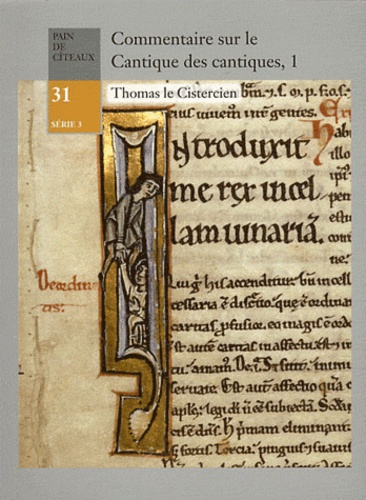  Thomas le Cistercien - Commentaire sur le Cantique des cantiques - Tome 1.