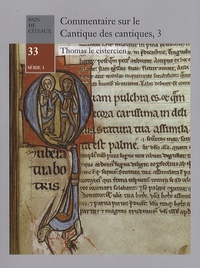  Thomas le Cistercien - Commentaire sur le Cantique des cantiques - Tome 3.