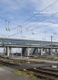 Thomas Le Gourrierec - Gare de Nantes - Rudy Ricciotti architecte forma6.