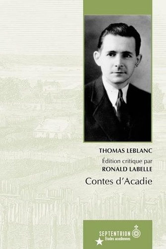 Thomas Leblanc - Contes d'Acadie.