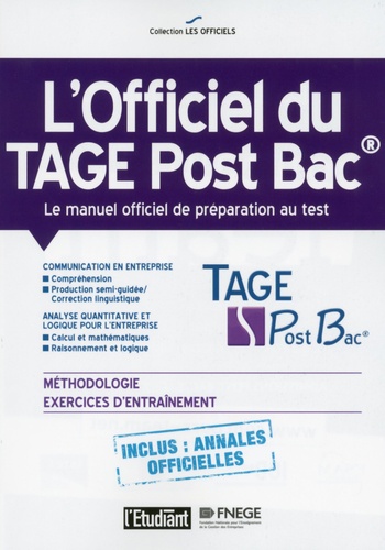 Thomas Leblé et François Pannetier - L'officiel du TAGE Post Bac - Manuel officiel de préparation au test.
