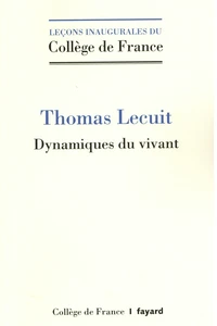 Dynamiques du vivant