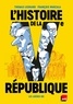 Thomas Legrand et François Warzala - L'Histoire de la Ve République en BD.