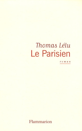 Thomas Lélu - Le Parisien.