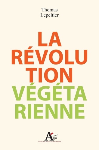 La révolution végétarienne