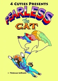  Thomas LeRiger - Fearless The Cat.