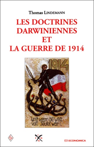 Thomas Lindemann - Les Doctrines Darwiniennes Et La Guerre De 1914.