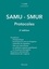SAMU - SMUR. Protocoles 3e édition