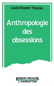 Anthropologie des obsessions