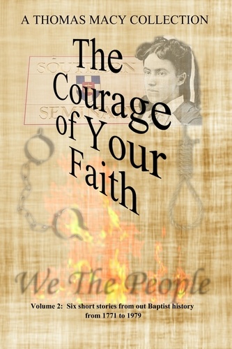  Thomas Macy - The Courage of Your Faith, Volume 2 - Courage of Your Faith, #2.