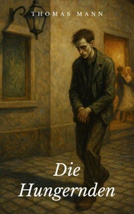 Die Hungernden